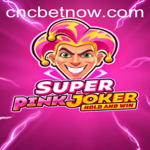 SuperPinkJoker: A New Sensation in Gaming Featuring CNCbet